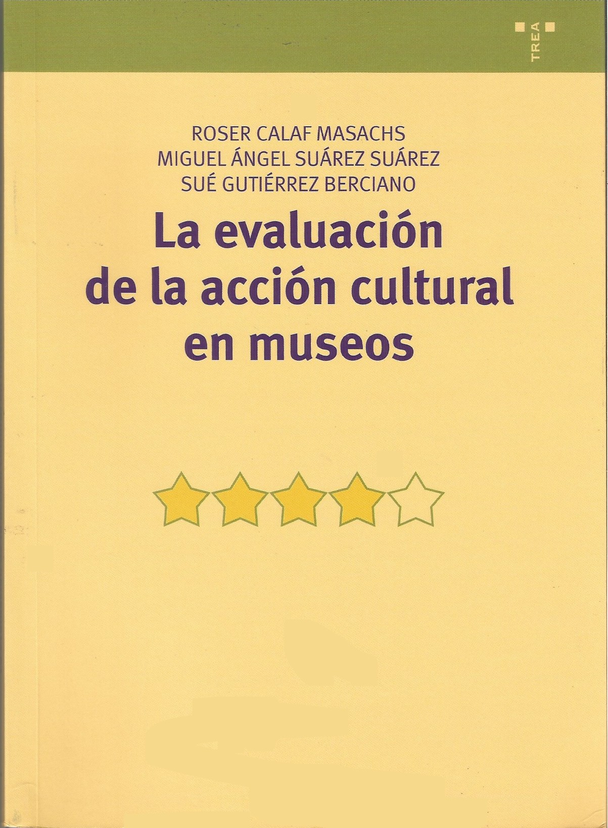 La evaluaci�n de la accion cultural en los museos