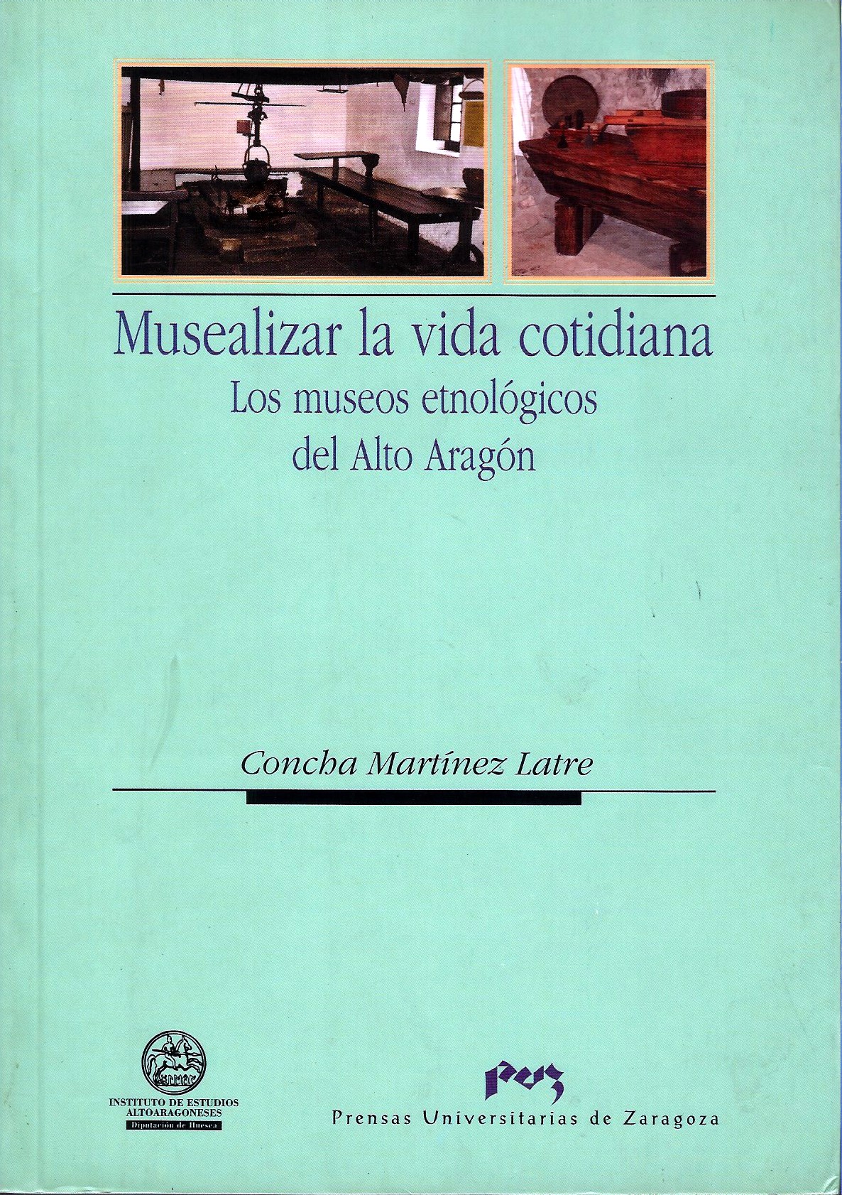 Musealizar la vida cotidiana