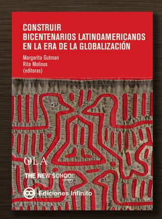Construir bicentenarios latinoamericanos