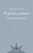 EL GENERO GAUCHESCO. JOSEFINA LUDMER