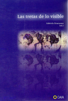 LAS TRETAS DE LO VISIBLE.